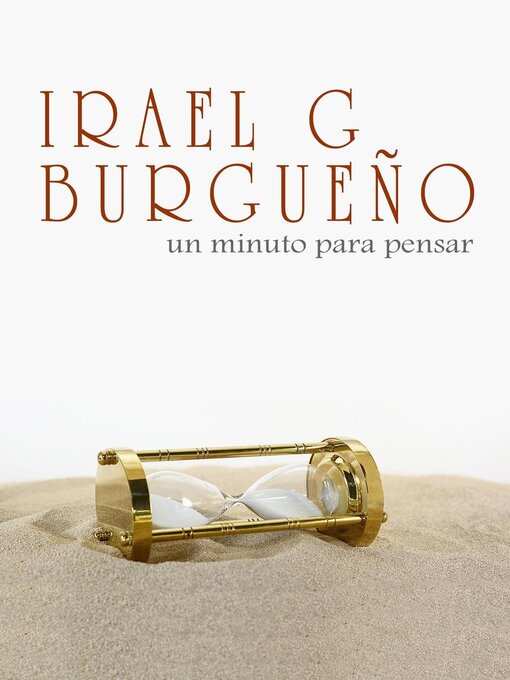 Title details for Un minuto para pensar by Irael G Burgueño - Available